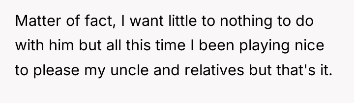 Matter of fact, I want little to nothing to do...