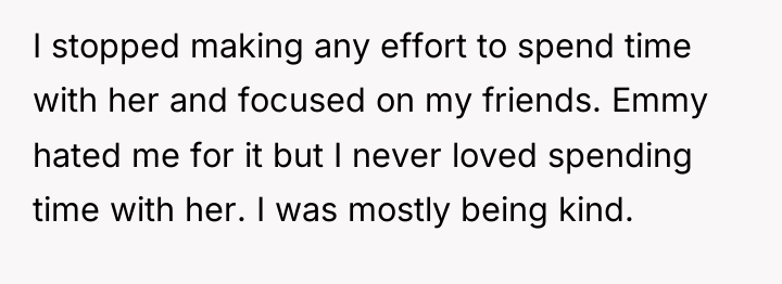 I stopped making any effort to spend time with her...