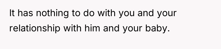 It has nothing to do with you and your relationship...