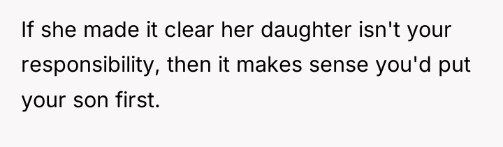 If she made it clear her daughter isn't your responsibility,...