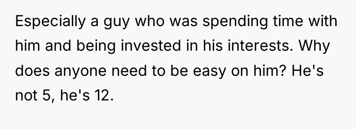 Especially a guy who was spending time with him and...