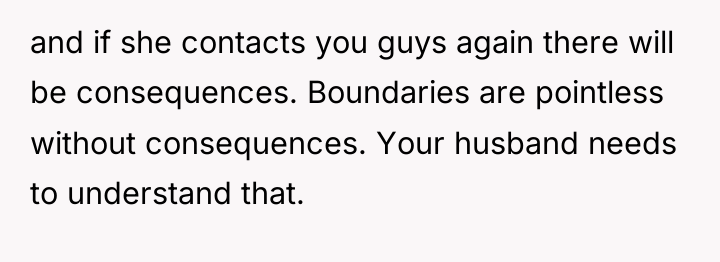 and if she contacts you guys again there will be...