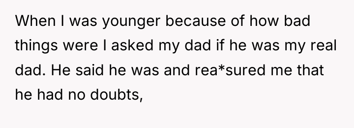 When I was younger because of how bad things were...