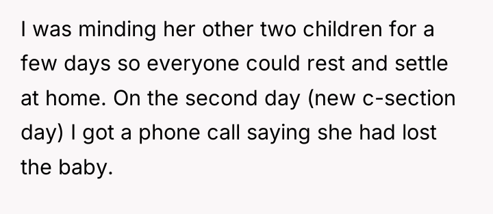 I was minding her other two children for a few...