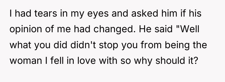 I had tears in my eyes and asked him if...