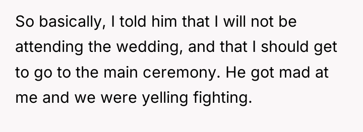 So basically, I told him that I will not be...