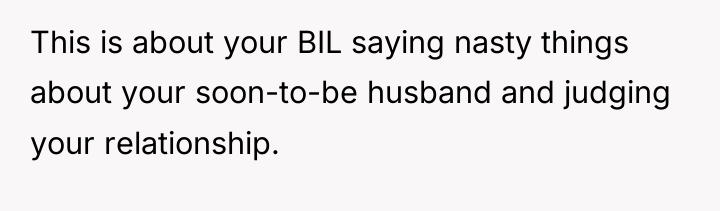 This is about your BIL saying nasty things about your...