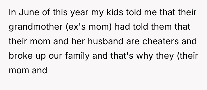 In June of this year my kids told me that...