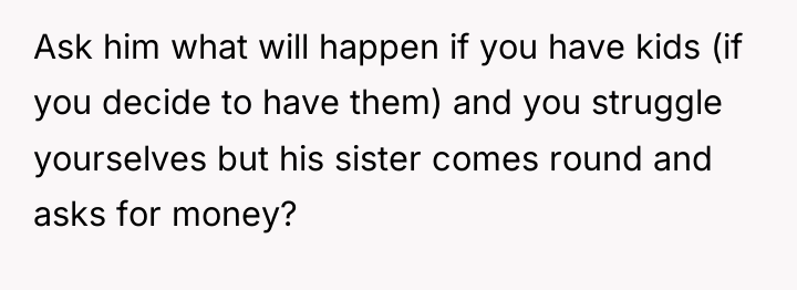 Ask him what will happen if you have kids (if...