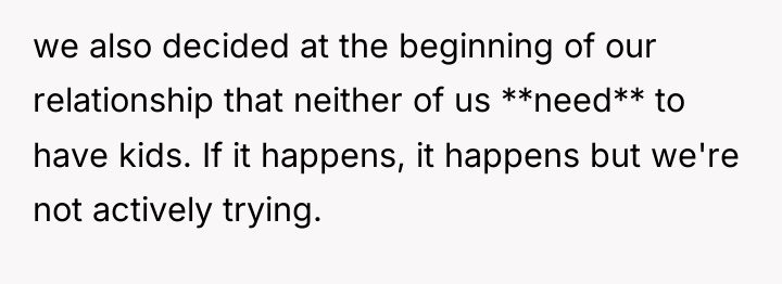 we also decided at the beginning of our relationship that...