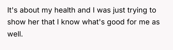 It's about my health and I was just trying to...