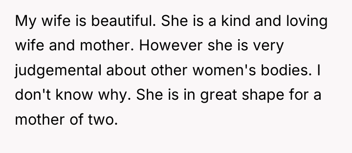 My wife is beautiful. She is a kind and loving...