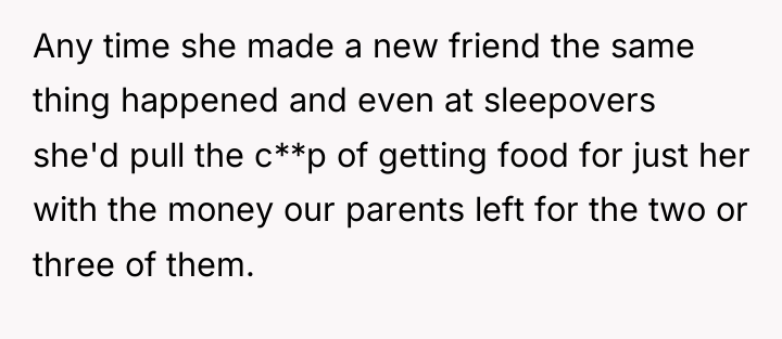 Any time she made a new friend the same thing...