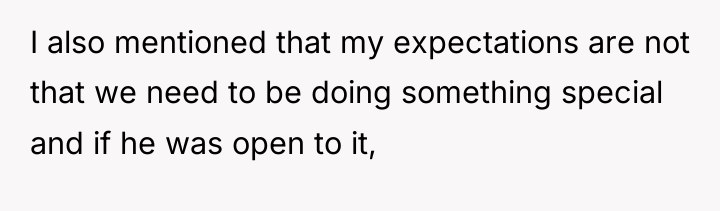 I also mentioned that my expectations are not that we...