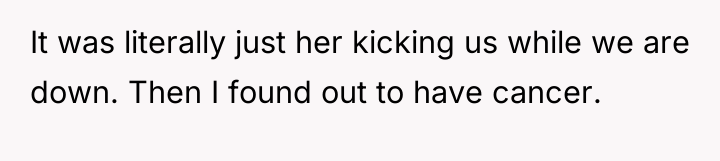 It was literally just her kicking us while we are...