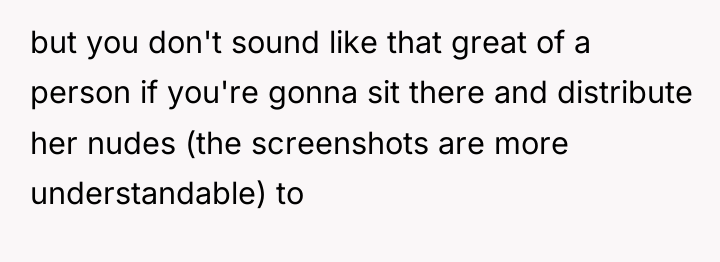 but you don't sound like that great of a person...