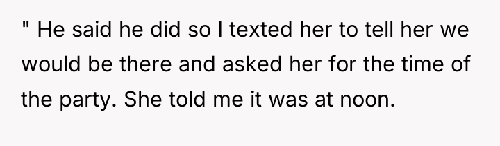 " He said he did so I texted her to...