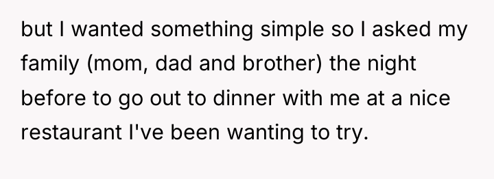 but I wanted something simple so I asked my family...