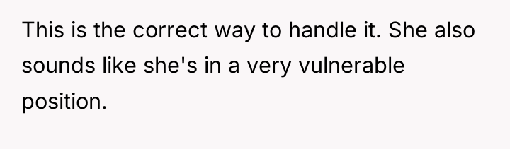 This is the correct way to handle it. She also...