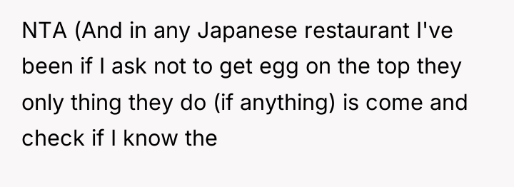 NTA (And in any Japanese restaurant I've been if I...