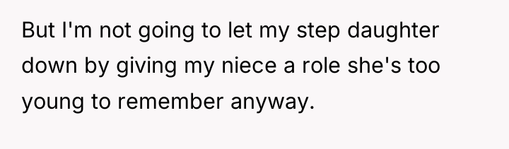 But I'm not going to let my step daughter down...