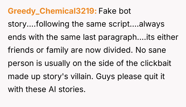 Greedy_Chemical3219 Fake bot story....following the same script....always ends with the...