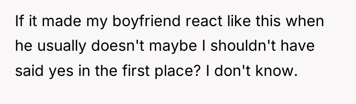 If it made my boyfriend react like this when he...