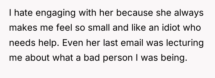 I hate engaging with her because she always makes me...