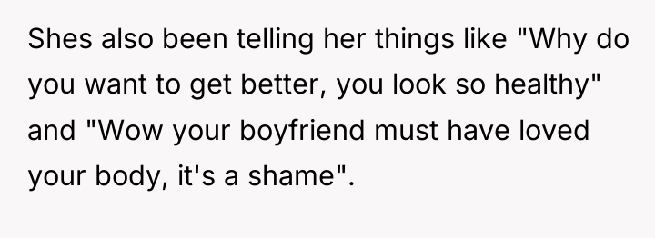 Shes also been telling her things like "Why do you...