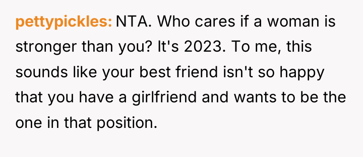 pettypickles NTA. Who cares if a woman is stronger than...
