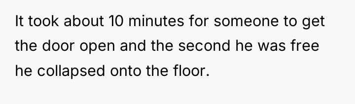 It took about 10 minutes for someone to get the...