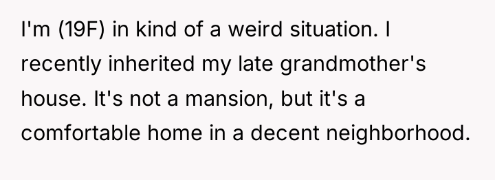 I'm (19F) in kind of a weird situation. I recently...