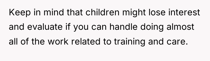 Keep in mind that children might lose interest and evaluate...