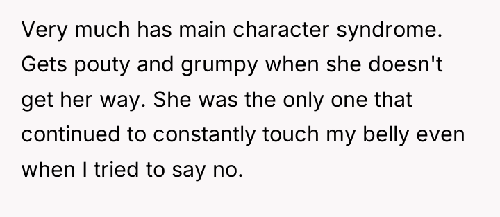 Very much has main character syndrome. Gets pouty and grumpy...
