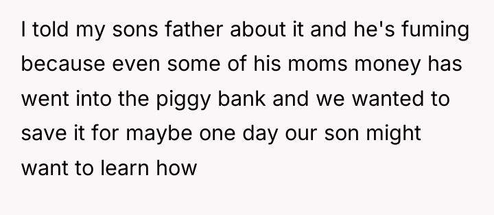 I told my sons father about it and he's fuming...