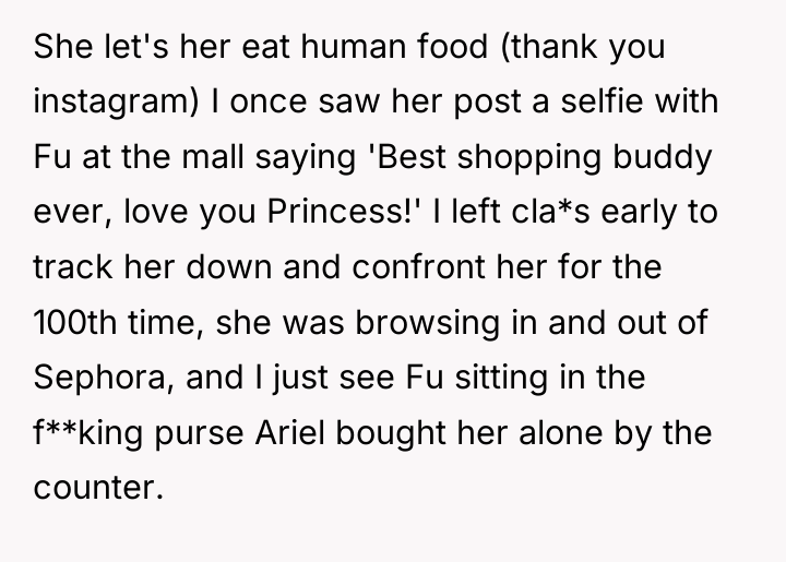 She let's her eat human food (thank you instagram) I...