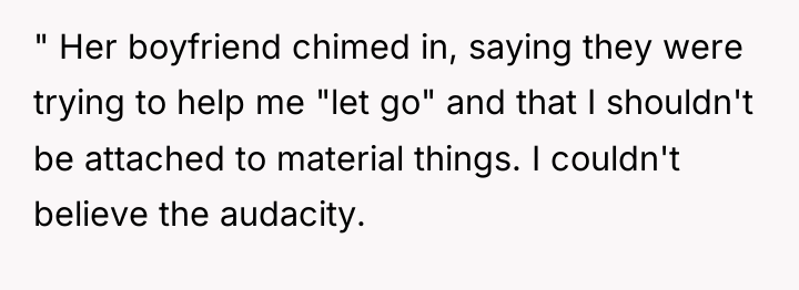 " Her boyfriend chimed in, saying they were trying to...