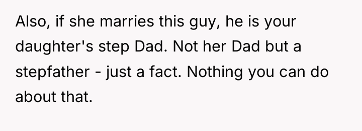 Also, if she marries this guy, he is your daughter's...