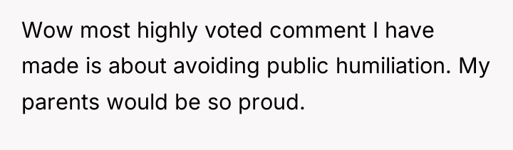 Wow most highly voted comment I have made is about...