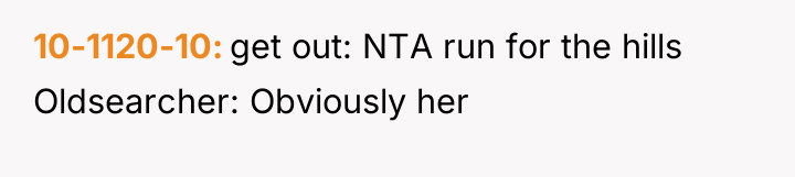 10-1120-10 get out: NTA run for the hills Oldsearcher: Obviously...