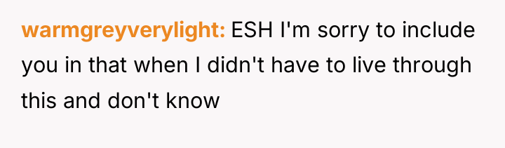 warmgreyverylight ESH I'm sorry to include you in that when...