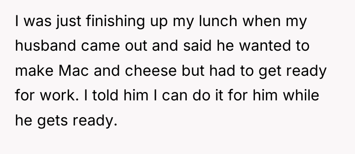 I was just finishing up my lunch when my husband...