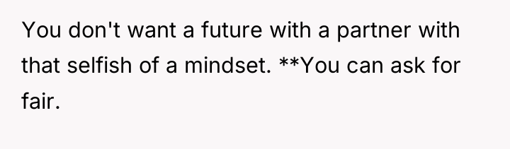 You don't want a future with a partner with that...