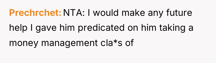 Prechrchet NTA: I would make any future help I gave...