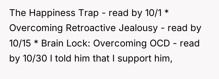 The Happiness Trap - read by 10/1 * Overcoming Retroactive...