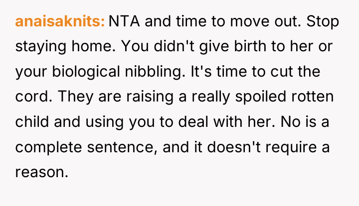 anaisaknits NTA and time to move out. Stop staying home....