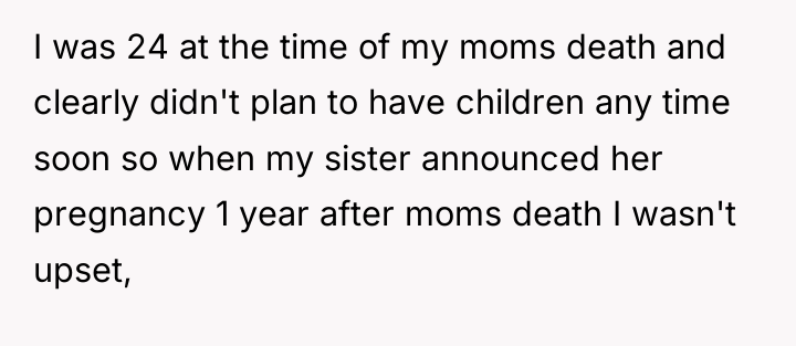 I was 24 at the time of my moms death...