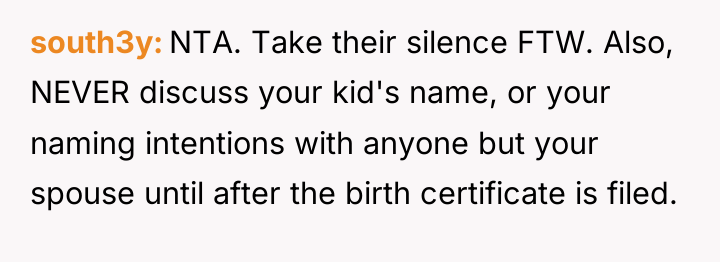 south3y NTA. Take their silence FTW. Also, NEVER discuss your...