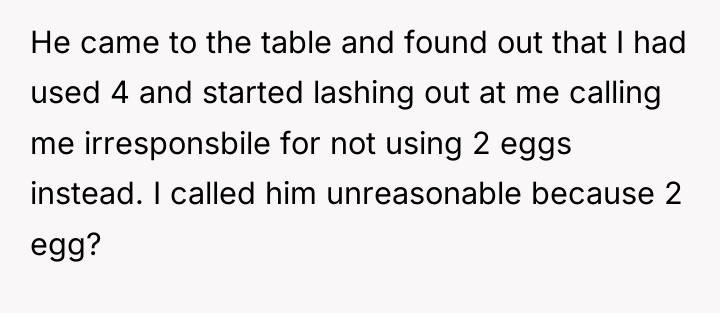 He came to the table and found out that I...