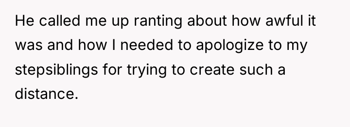 He called me up ranting about how awful it was...